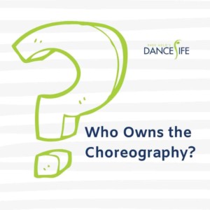 Who Owns the Choreography