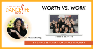DanceLife Blog - WORTH