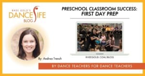 DanceLife Blog - First Day Prep